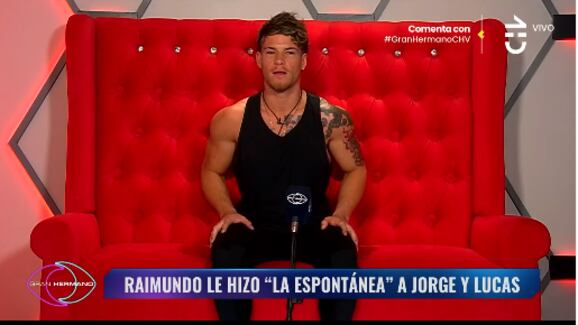 Mientras Lucas Crespo se llenó de burlas por activar la fulminante contra La Pincoya, Raimundo Cerda recibió cientos de halagos entre los seguidores de Gran Hermano (ahora “TheLulosShow”) por realizar la nominación espontánea contra el tiktokero y Jorge Aldoney.
“Mis tres votos van para Jorge debido a que desde un principio no tuve una cercanía con él, hasta hoy en día tampoco, no hemos conversado, no hemos hablado. Ha tenido ciertas actitudes con la Coni que me han llamado mucho la atención de él como persona, como hombre, como actitudes un poco pasadas, pero más allá de eso nada”, señaló.