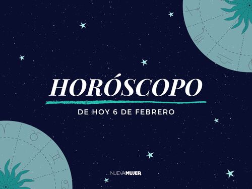 Horóscopo de hoy para cerrar ciclos y ser exitosa este viernes 6 de febrero