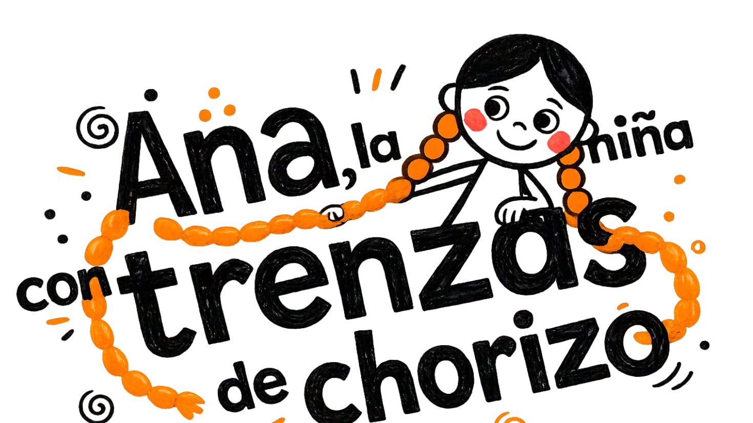 Ana, la niña con trenzas de chorizo