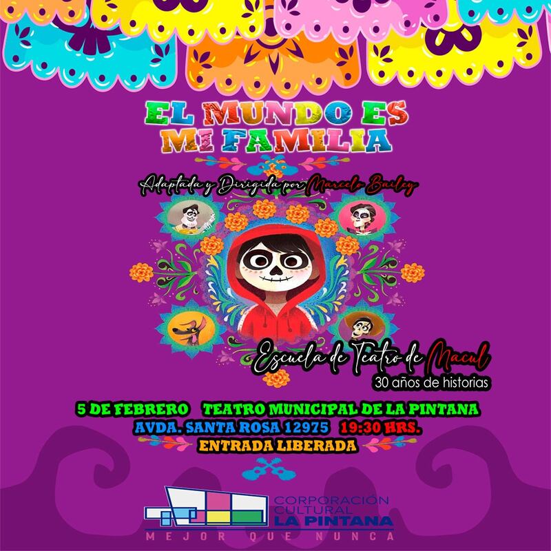 El 5 de febrero a las 19:30 hrs se presentará "El mundo es mi Familia" en el teatro municipal de la comuna