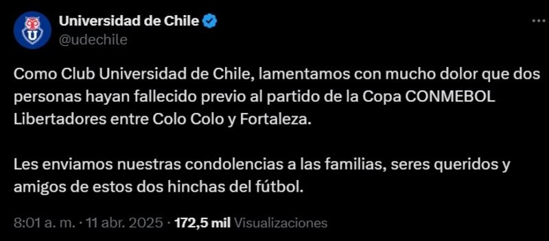La U publicó en sus redes sociales oficiales un sentido mensaje de pésame para los dos hinchas de Colo Colo que fallecieron en las inmediaciones del estadio Monumental pocos minutos antes del partido de los albos frente a Fortaleza.
