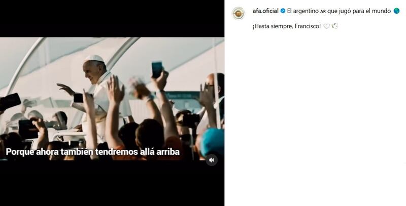 La publicación audiovisual de AFA se realizó a las pocas horas de confirmarse el deceso del Papa Francisco en el Vaticano.