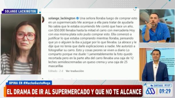La actriz Solange Lackington relató este martes en el matinal de Mega el dramático episodio que le tocó presenciar con una mujer jubilada llorando luego de comprar en un supermercado de la capital.