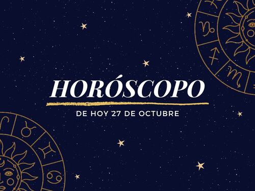 Horóscopo de hoy para el bienestar y la salud este lunes 27 de octubre
